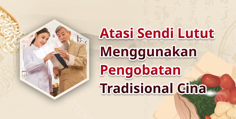 Atasi Sendi lutut menggunakan TCM